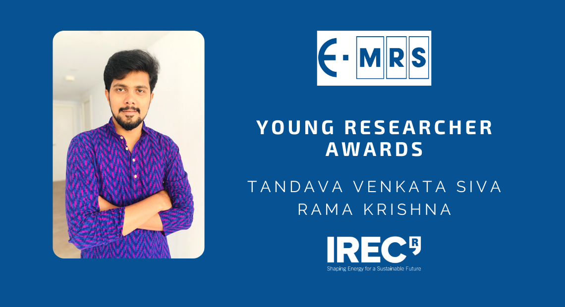 Tandava, VSRK has received Young Researcher Awards in the E-MRS 2022